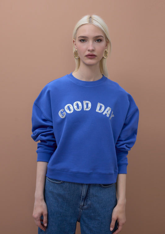 Lola Casademunt Round Neck Fleece Sweatshirt 'Good Day'
